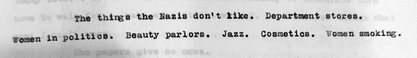 Typewritten page, reading in part: "The things Nazi don't like..."